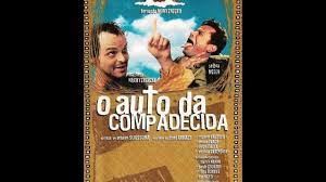 You can argue about the technical aspects of them but for me, is like comparing much ado about nothing (from shakespeare) and american pie. O Auto Da Compadecida O Auto Da Compadecida 2000 Port Youtube