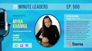 Ep500: Myra Khanna