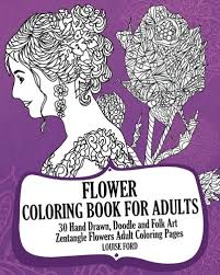 We did not find results for: Amazon Com Flower Coloring Book For Adults Volume 2 30 Hand Drawn Doodle And Folk Art Zentangle Flowers Adult Coloring Pages Floral Coloring Books 9781542330626 Ford Louise Books