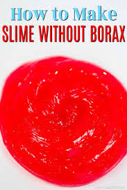 This recipe makes perfect slime every single time! How To Make Slime Without Borax 2 Different Ways