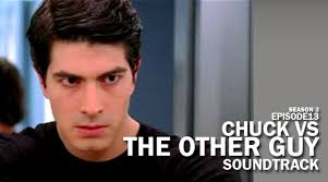 Soundtrack] Chuck Season 3 Episode 13: vs The Other Guy Songs