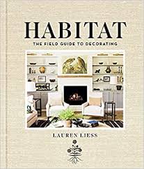 My books included in this promotion: Habitat The Field Guide To Decorating Liess Lauren 9781419717857 Amazon Com Books