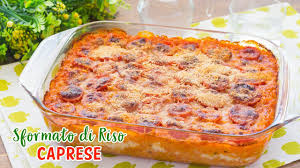 Riso al forno senza precottura. Sformato Di Riso Filante Alla Caprese Ricetta Facile Riso Al Forno 55winston55 Youtube