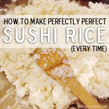 How To Make Perfectly Perfect Sushi Rice Every Time Sushi Recipes Homemade Sushi Rice Sushi Recipes