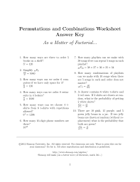 The factorial function is a common expression or operation of mathematics denoted by ! Permutations And Combinations Worksheet Answer Key