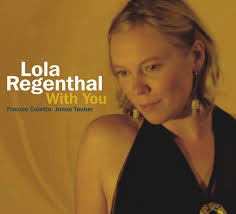 Lola Regenthal With You (Origin 82601)