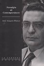 Libro nostalgia de contemporaneos De jose joaquin blanco
