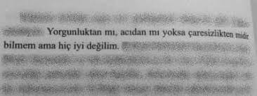 Yoruldum 2020 Goruntuler Ile Ilham Veren Alintilar Ayrilik Sozleri Guzel Soz