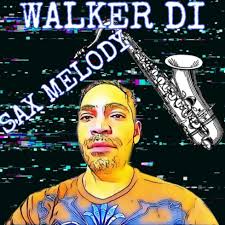 Walker Di Sax Melody