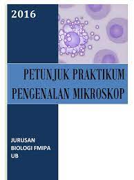 For detailed guides on getting started with your microscope, please see the. Buku Praktikum Penggunaan Mikroskop Biologi 2016 Cetak 100x Pdf
