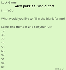 You need not to browse internet for their anwers. Select One Number And See Your Luck Game Puzzles World