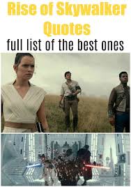 Star Wars Rise Of Skywalker Quotes List Best Star Wars Quotes Star Wars Quotes War Quotes
