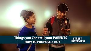 How to propose a boy speech. How To Propose A Boy Things You Can T Tell Your Parents Street Interview 2017 Youtube