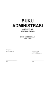 Maybe you would like to learn more about one of these? Buku Administrasi Guru Kelas Office Word Microsoft Office Word Word Doc