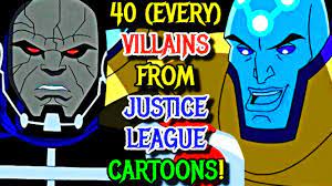 40 (Every) Villains From Justice League And Justice League Unlimited  Cartoons - Explored - YouTube
