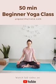 Forbeginners 50 Min Beginner Yoga Class In 2020 Beginner Yoga Class Yoga For Beginners Yoga At Home