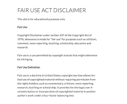 At a minimum, your disclaimer should state that you are aware that your website contains copyrighted materials which you are using without having obtained prior authorization of the copyright owner. Fair Use Disclaimer Examples Guide