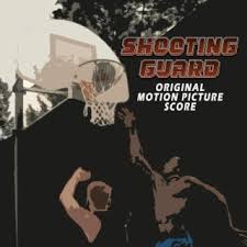 Download Dalton Lynch album songs: Shooting Guard (Original Motion Picture  Score)