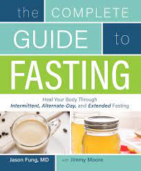 This style of intermittent fasting is the most popular form used in research studies, but from what i have seen it isn't very popular in the real world. The Complete Guide To Fasting Heal Your Body Through Intermittent Alternate Day And Extended Fasting Fung Dr Jason Moore Jimmy 9781628600018 Amazon Com Books