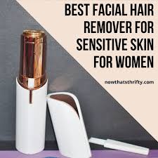In addition, this cream comes at a bargain price, easily fitting into any skin care budget. Best Facial Hair Remover For Sensitive Skin For Women