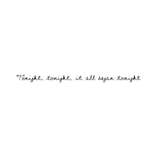 Tonight West Side Story West Side Story Pretty Words Story Tattoo