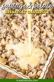 It can be made ahead, refrigerated overnight, and then put in the oven the next morning. Sausage Potato Breakfast Casserole Plain Chicken