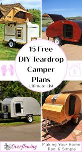 Small teardrop campers cost between $5,000 to $10,000, midsized teardrop campers cost between $10,000 and $15,000 and a large 4 person teardrop trailer will cost $15,000 or more! 15 Free Diy Teardrop Camper Plans To Lower Camping Cost Teardrop Camper Plans Diy Teardrop Camper Diy Teardrop Camper Plans