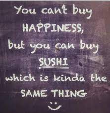 I was afraid of korean food when i moved to l.a., let alone. Sushi Sushi Quotes Sushi Love Words