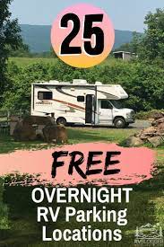 25 Free Overnight Rv Parking Locations Rving Ideas Rv Camping Camping World Free Camping