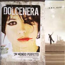 12 letras de dolcenera y mucho más. Dolcenera Un Mondo Perfetto 2005 Cd Discogs