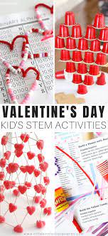 Valentine Stem Activities For Kids Valentines For Kids Valentine Activities Valentines School