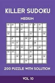 To solve the puzzle, the player must use their logic and reasoning. Killer Sudoku Medium 200 Puzzle With Solution Vol 10 Advanced Puzzle Sumdoku 9781701158085 Ebay