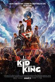 Experience The Epic Adventure Of Kidwhowouldbeking Coming To Theaters January 25 Kings Movie Full Movies Online Free Full Movies