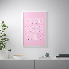 Bild Poster Good Vibes Ikea Good Vibes Good Vibes Only Vibes