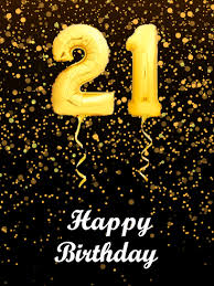 21st Birthday Birthday Wishes For 21 Year Old Daughter Golden Balloon Happy 21st Birthday Card Birthday Greeting Cards By Davia Happy 21st Birthday Happy 60th Birthday 21st Birthday Cards