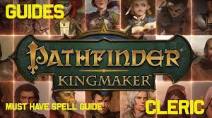 Pathfinder Kingmaker Must Have Cleric Spells Guide Youtube