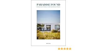 java paradise found v0.10.01 beta grasputin. Paradise Found Exceptional Homes In Extraordinary Places Amazon De Woods G Bucher