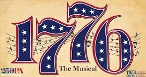 1776: America’s Prize Winning Musical