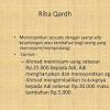Pada dasarnya, riba dibagi ke dalam dua jenis, yaitu riba utang piutang dan riba jual beli, dengan pengertian dan arti yang berbeda. 1