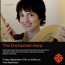 Bach's Lunch: The Enchanted Harp — First Presbyterian Church of Atlanta