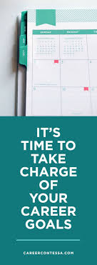 10 Ways You Can Take Charge Of Career Goals Career Goals New Career