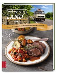 Juni 2021, dem internationalen tag der milch, online. Lecker Aufs Land Bd 3 Eine Neue Kulinarische Reise Mit 24 Landfrauen Aus Dem Sudwesten Die Landfrauen Amazon De Bucher