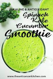 A Simple Green And Alkaline Smoothie Recipe Spinach Kale And Cucumber So Incredibly Hea Gruenkohl Smoothie Rezepte Fuer Gruene Smoothies Alkaline Diaet Rezepte