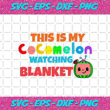 Download This Is My Cocomelon Watching Blanket Svg Trending Svg Kids Cartoon Svg Cartoon Svg Cocomelon Svg Cocomelon Clipart Cocomelon Tv Svg Cocomelon Logo Svg In 2021 Svg Kids Cartoon Kids Kids Songs