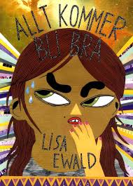 Allt kommer bli bra : Ewald, Lisa, Ewald, Lisa: Amazon.de: Books