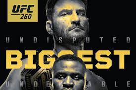 7:00 pm pst check ufc 260 local time and date location: X 3gfzscbjsnfm