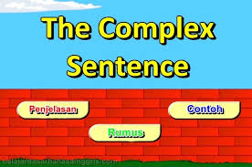 Neither v + s nor s + v. Contoh Kalimat Complex Sentence Dalam Bahasa Inggris Dan Artinya
