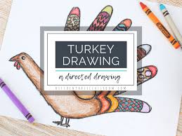 Each of our tutorials comes with a handy directed drawing printable with all the steps included, as well as room to make your drawing. Easy Turkey Drawing A Directed Drawing Lesson For Kids The Kitchen Table Classroom