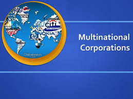 PPT - Multinational Corporations PowerPoint Presentation, free download -  ID:1683388