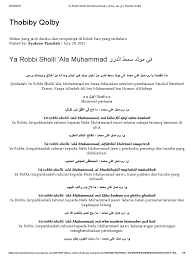 Sep 02, 2019 · lirik ya robbi sholli ala muhammad arab dan artinya (maulid simthud duror) by moh wahyudi — 07.12 0 يَارَبِّ صَلِّ عَلى مُحَمَّدْ اَشْرَفِ بَدْرٍفِى الْكَوْنِ اَشْرَقْ Terjemah Maulid Simtud Duror